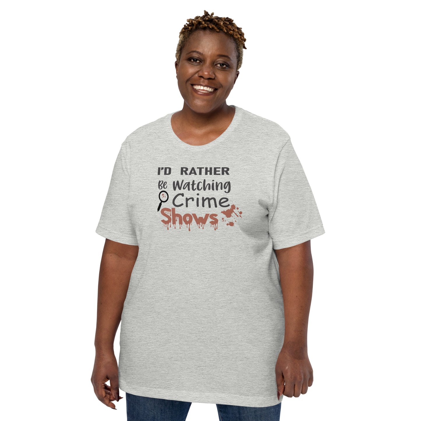 I'D Rather Be Watching Crime Show