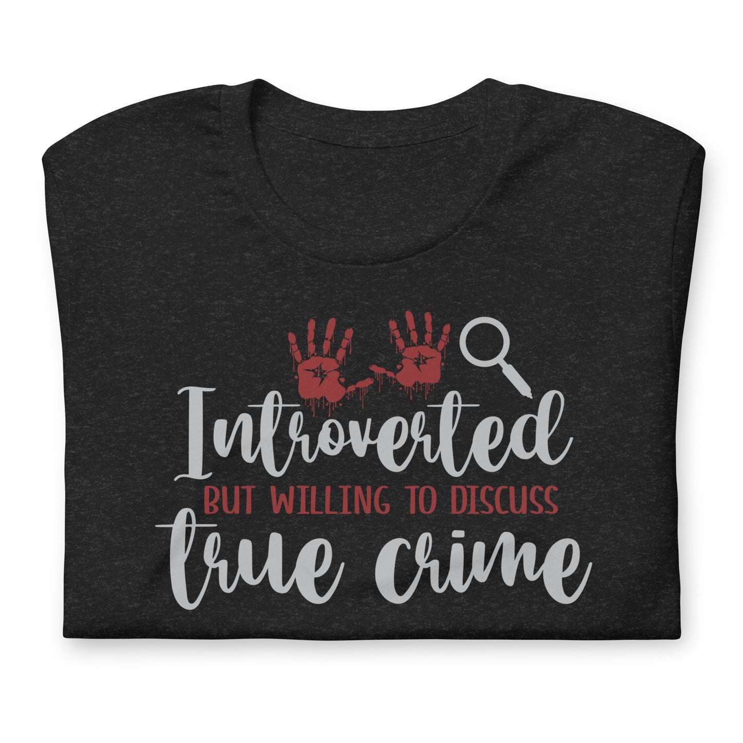 Introverted but Willing to Discuss True Crime