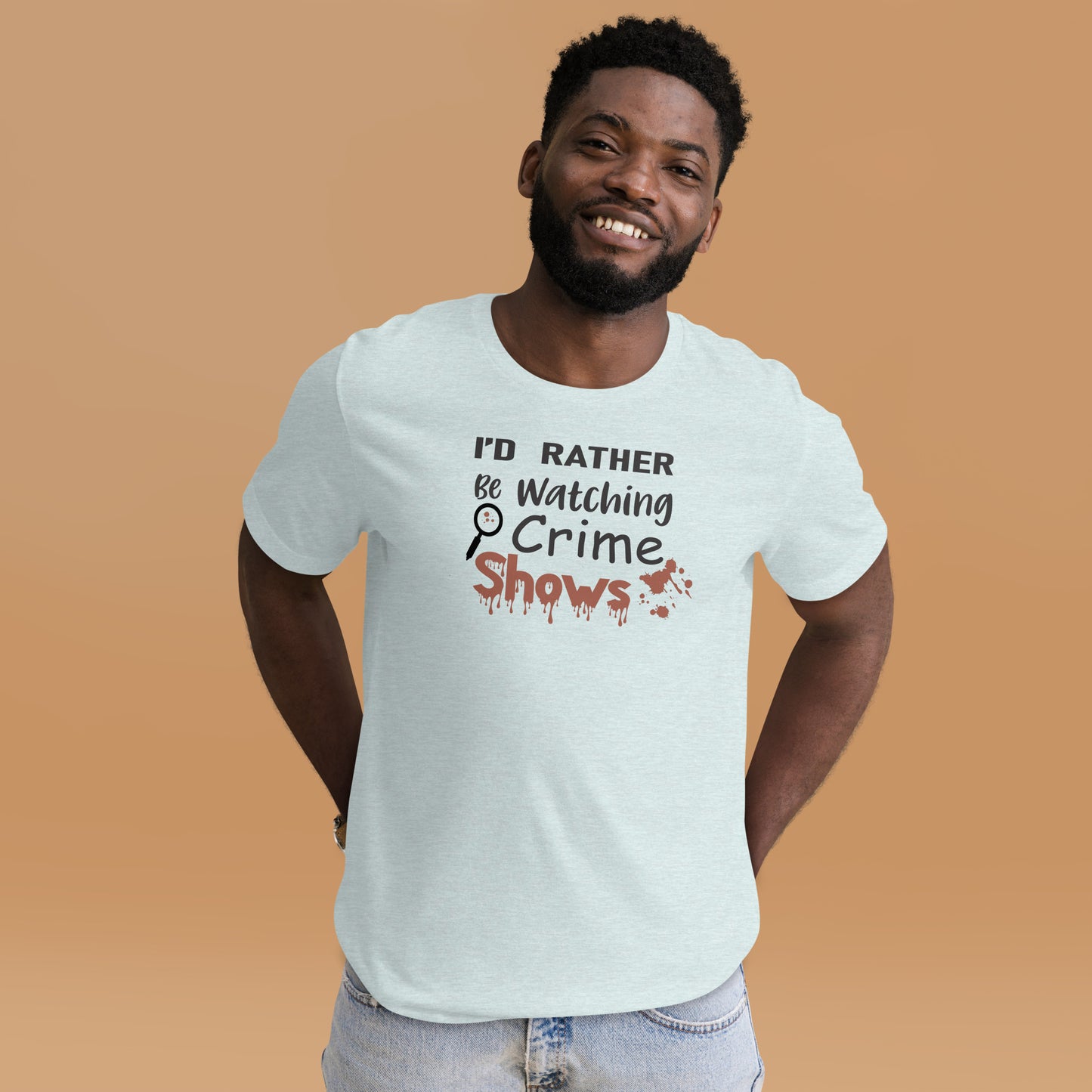 I'D Rather Be Watching Crime Show
