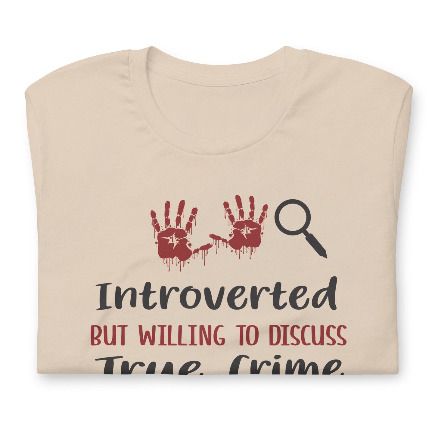 Introverted but Willing to discuss True Crime