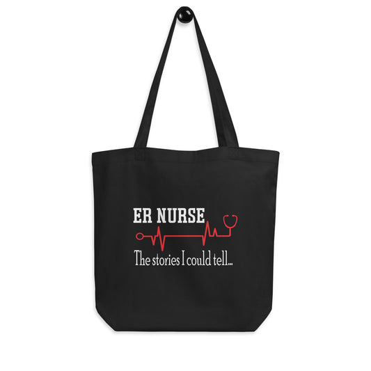 ER Nurse The Stories we could tell Tote bag
